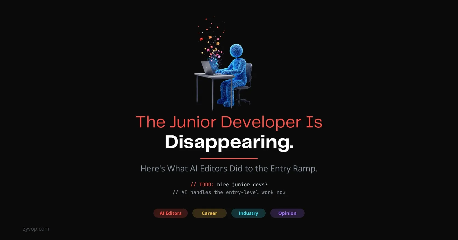 The Junior Developer Is Disappearing. Here's What AI Editors Did to the Entry Ramp.