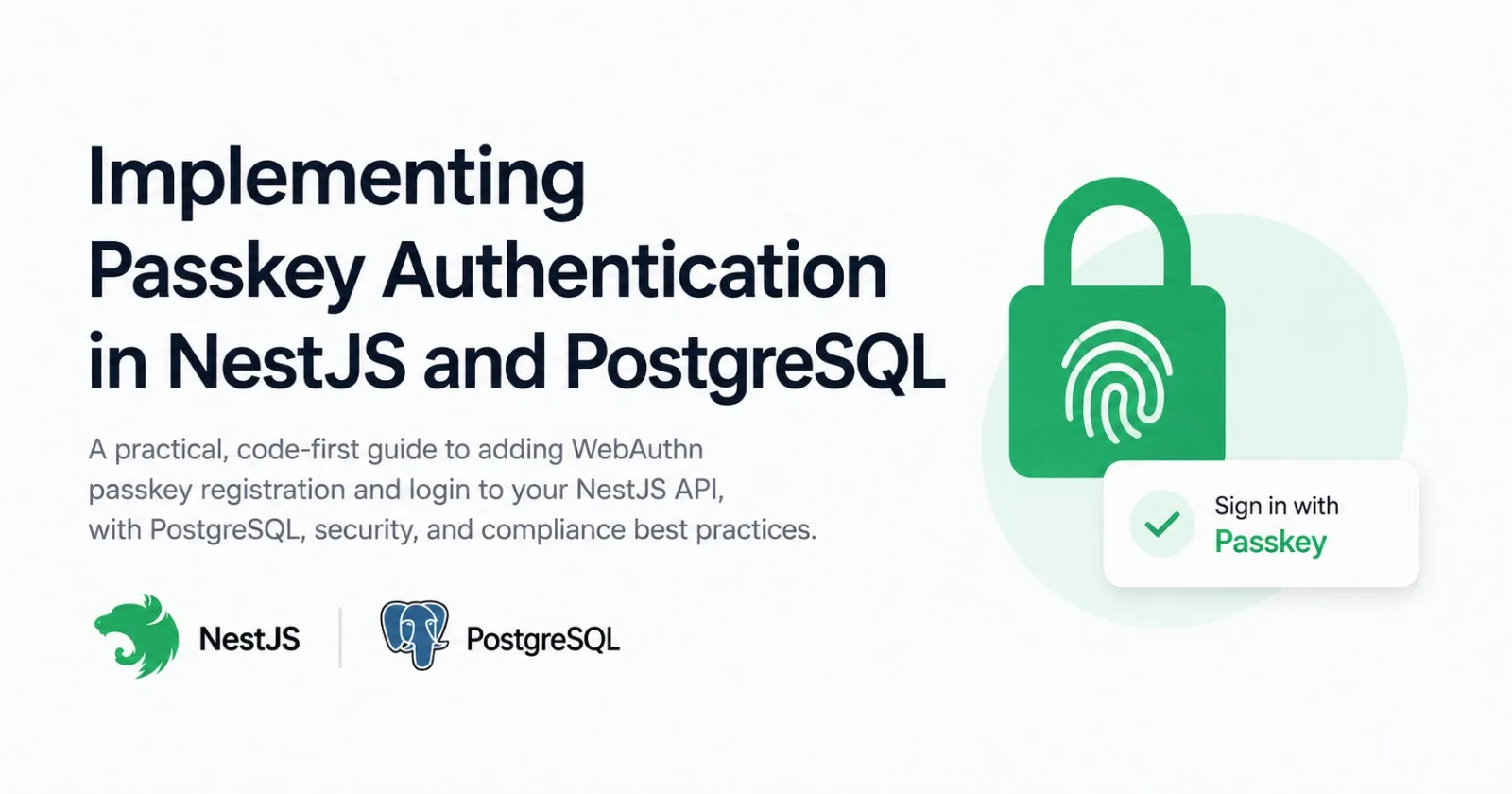 Implementing Passkey Authentication in NestJS and PostgreSQL