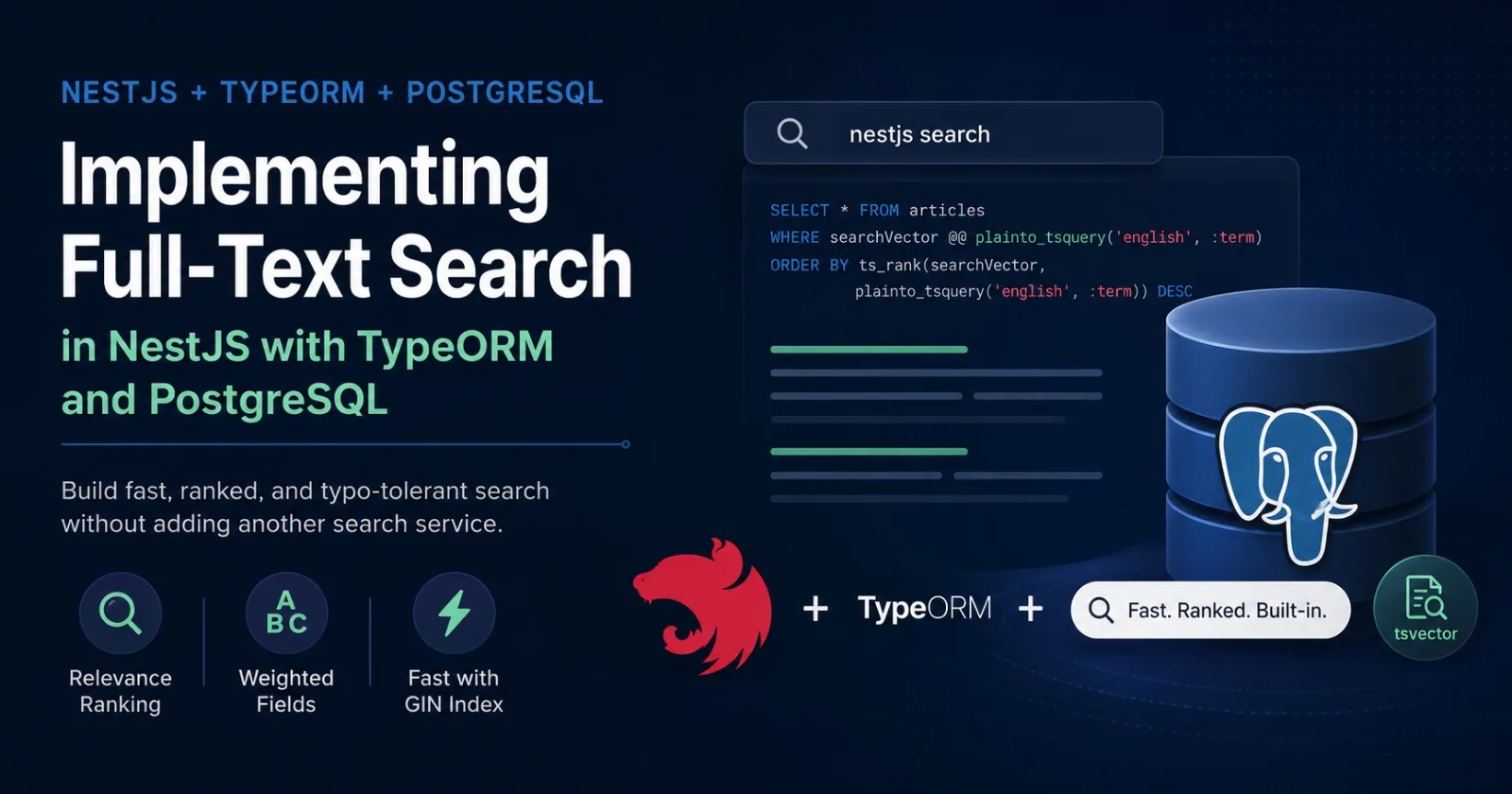 Implementing Full-Text Search in NestJS with TypeORM and PostgreSQL