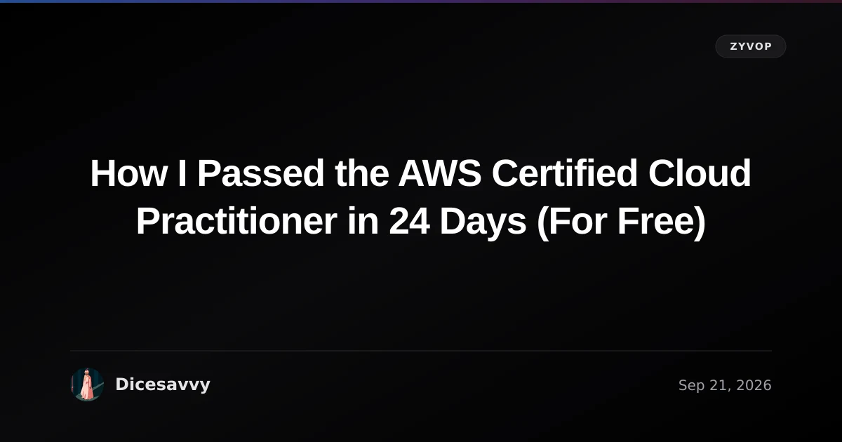 How I Passed the AWS Certified Cloud Practitioner in 24 Days (For Free)