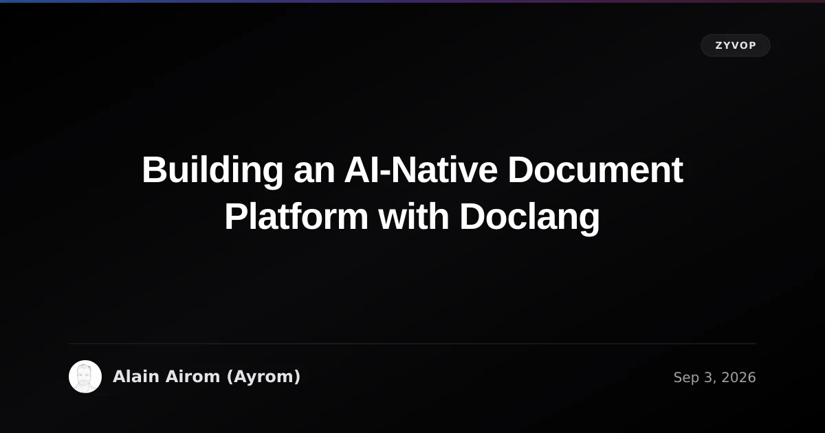 Building an AI-Native Document Platform with Doclang