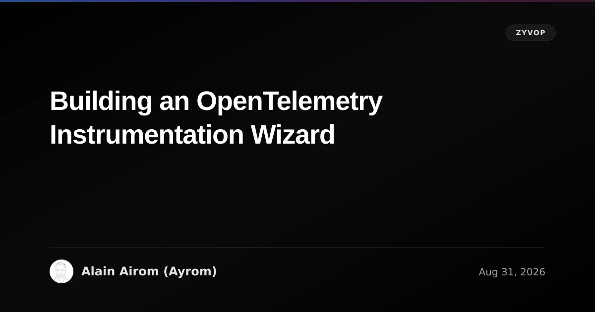 Building an OpenTelemetry Instrumentation Wizard