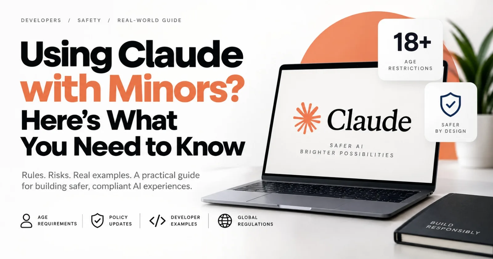 Claude Won't Talk to Minors, But Your App Can (If You Do the Work).