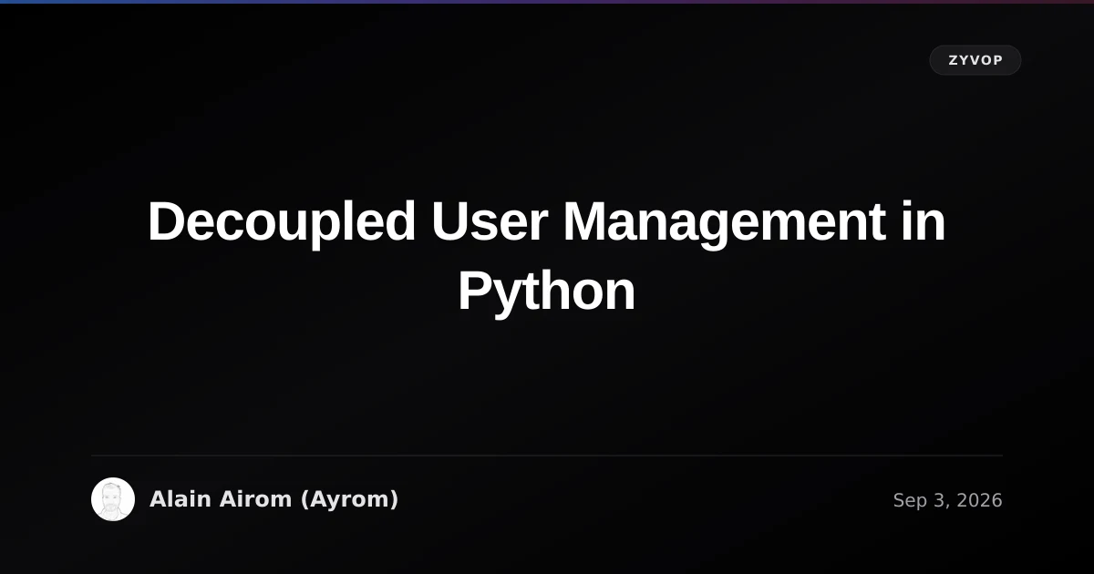 Decoupled User Management in Python