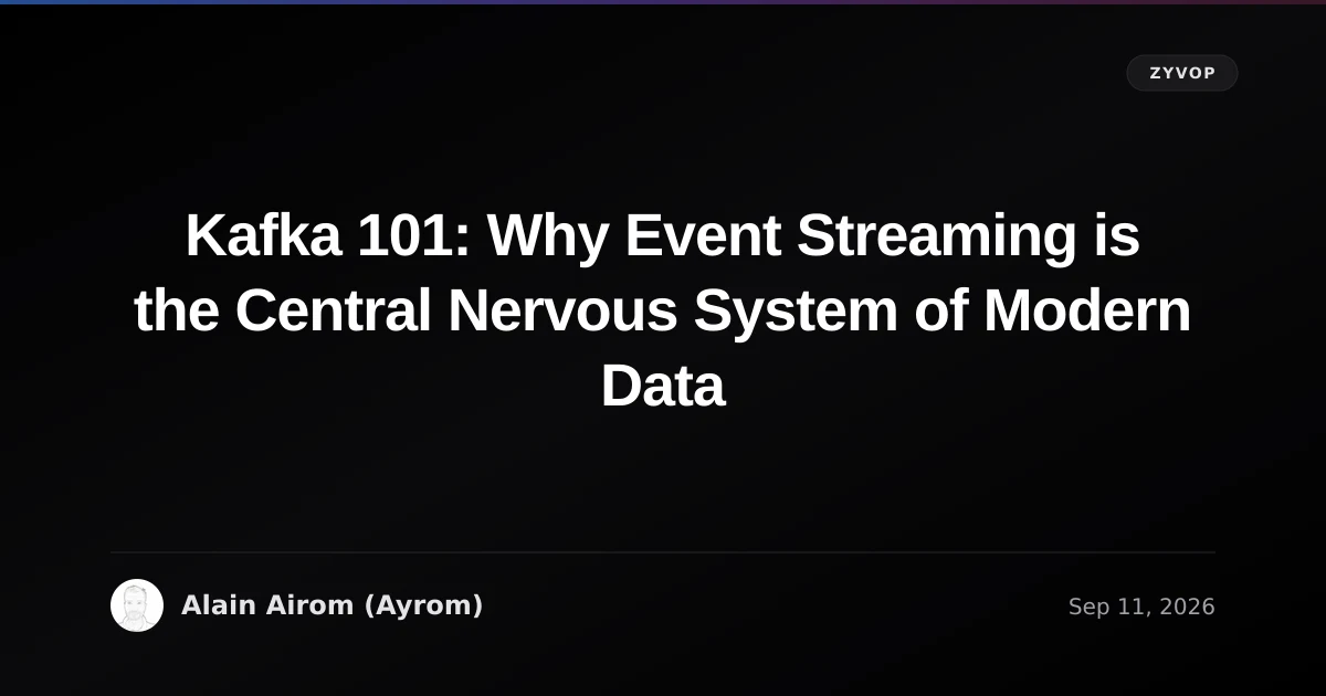 Kafka 101: Why Event Streaming is the Central Nervous System of Modern Data